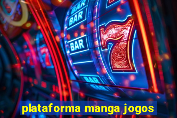 plataforma manga jogos